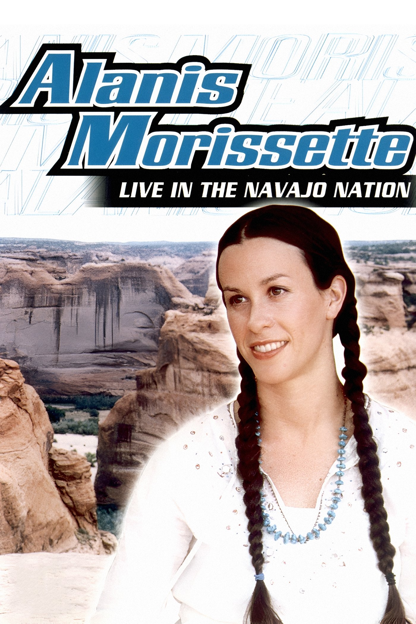 Poster de Alanis Morissette: Live In The Navajo Nation