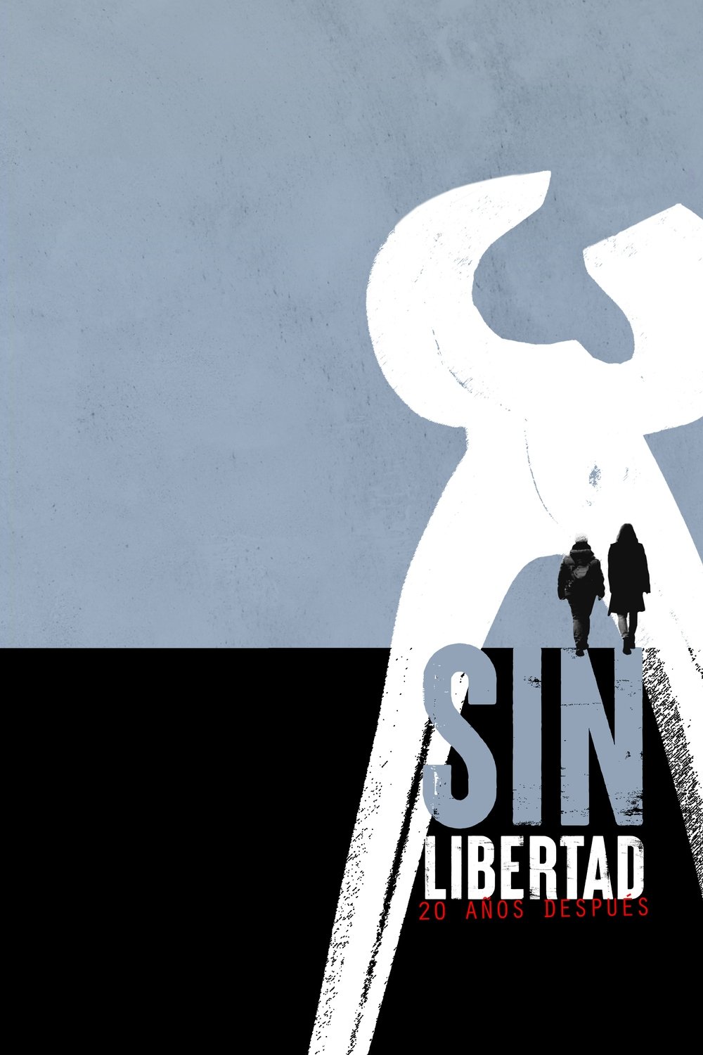 Poster de Sin libertad: 20 años después