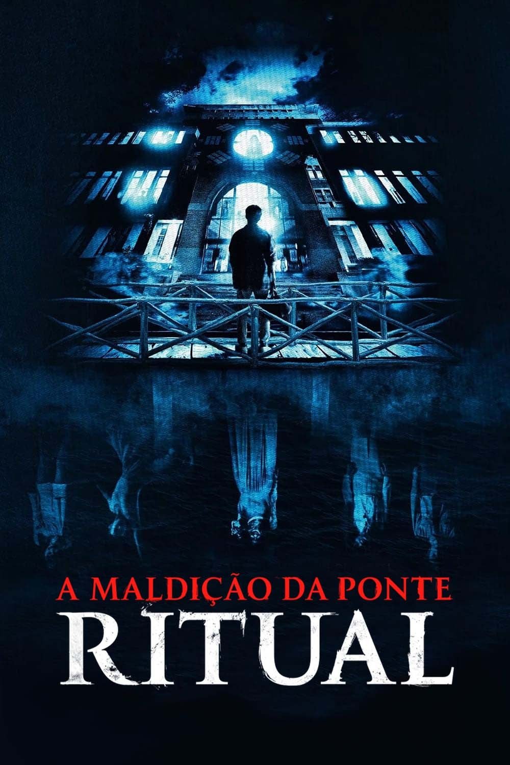 Poster de A Maldição da Ponte: Ritual