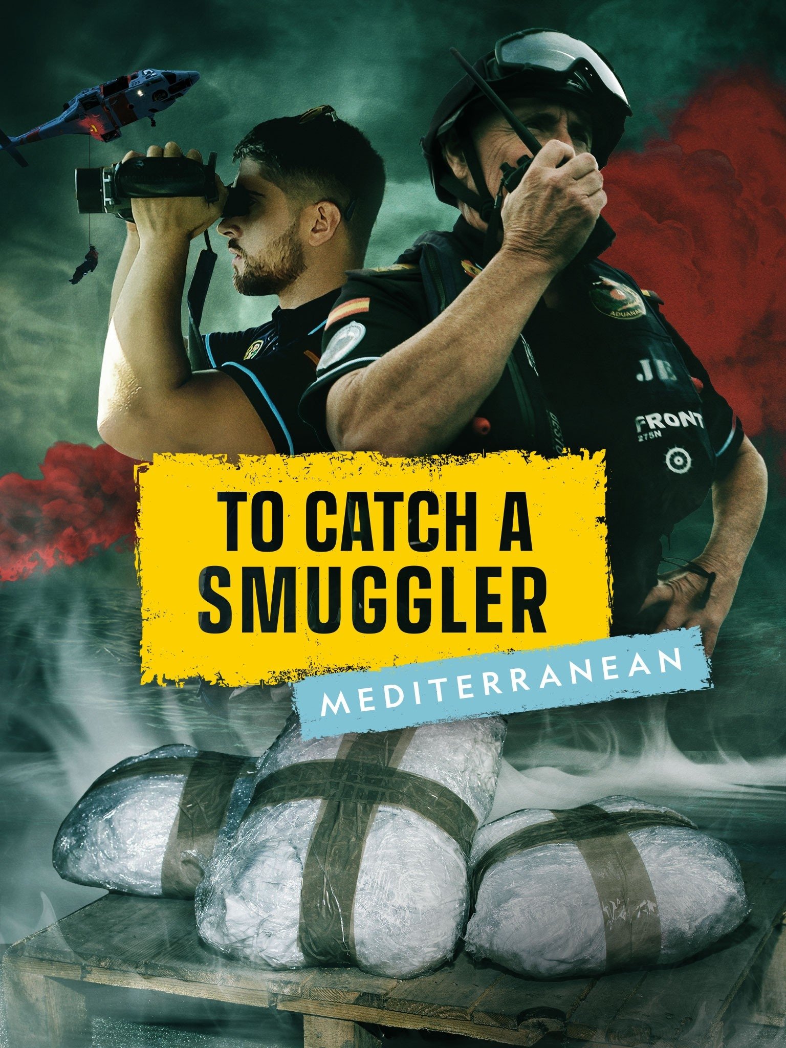 Poster de To Catch a Smuggler: Mediterranean