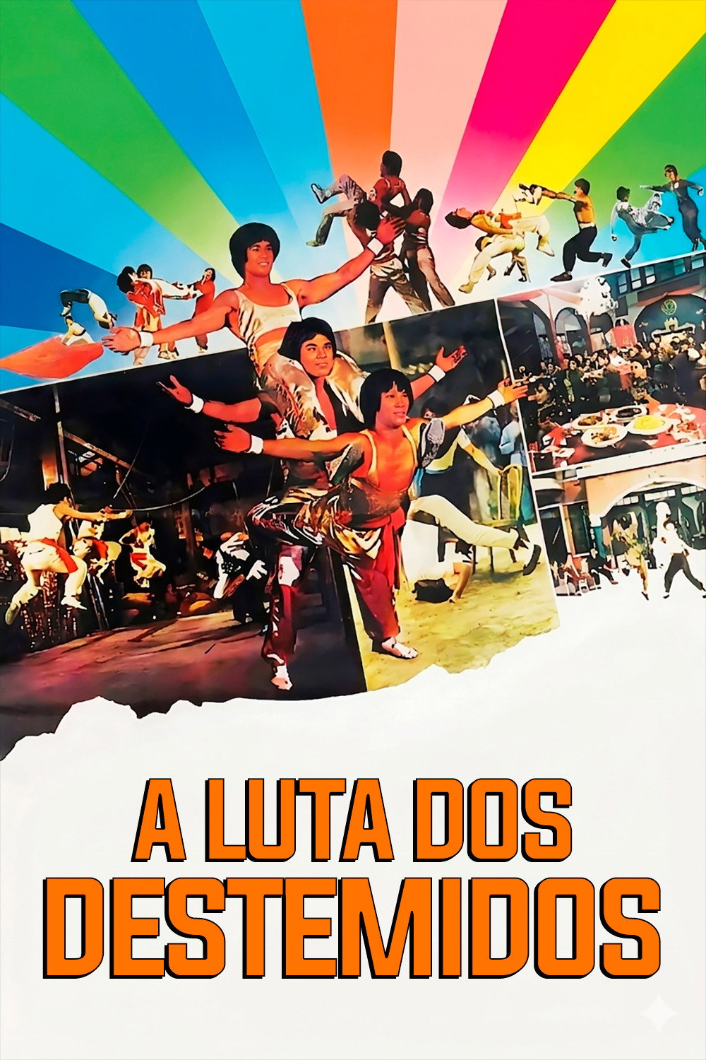 A Luta dos Destemidos
