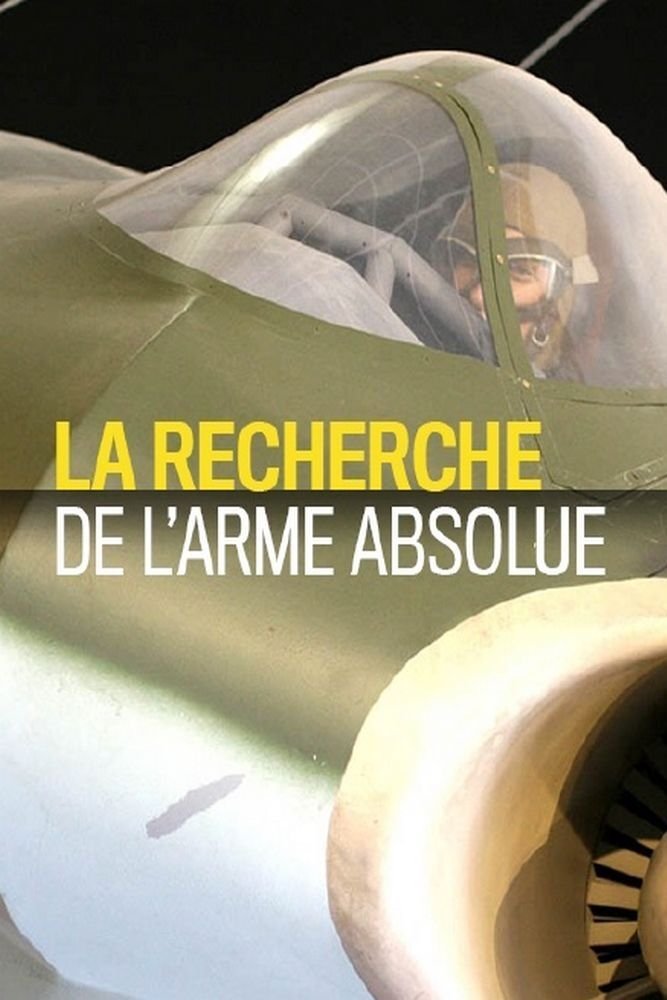 Poster de La recherche de l'arme absolue