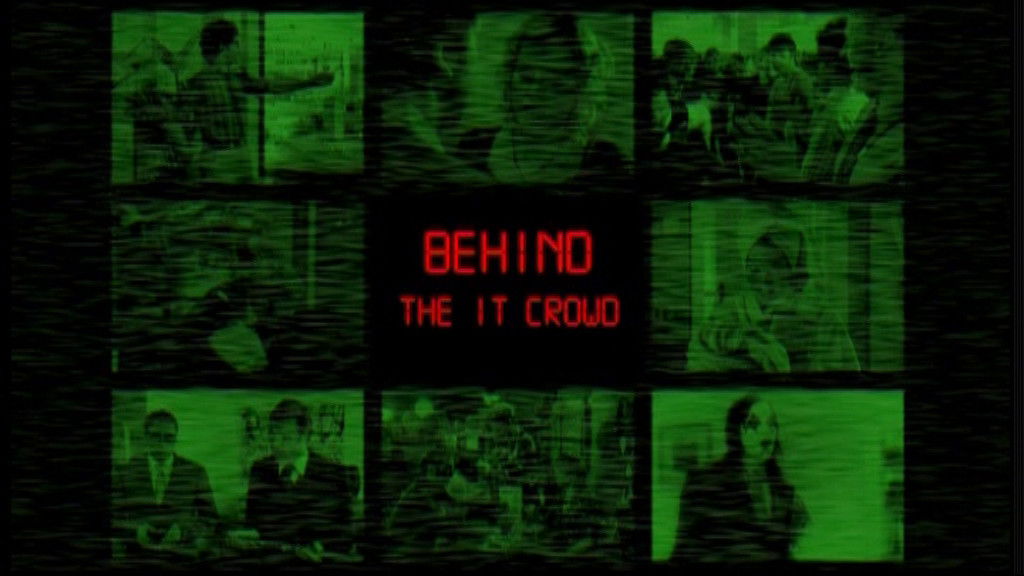 Behind The IT Crowd