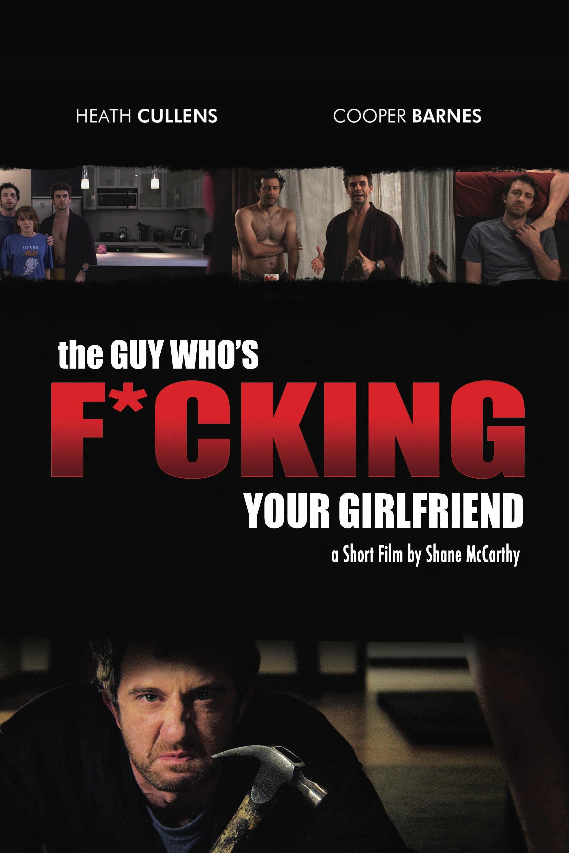 Poster de The Guy Who's Fucking Your Girlfriend