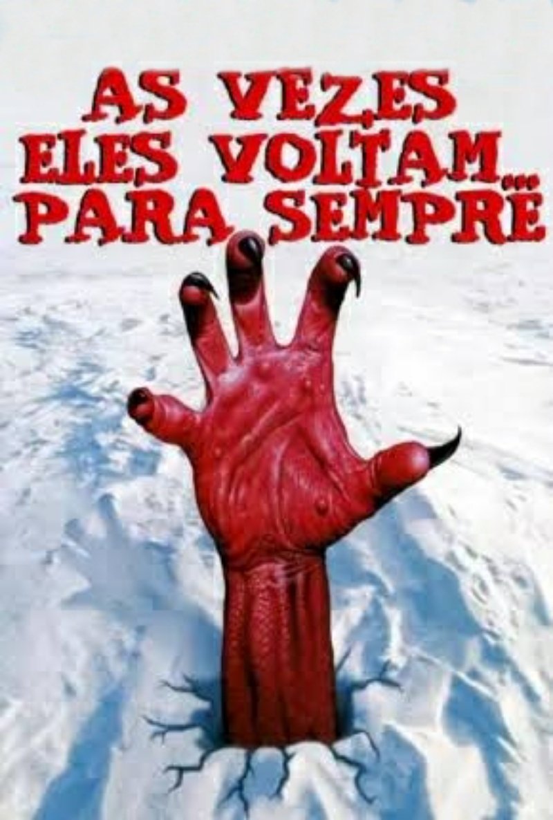 Poster de Às Vezes Eles Voltam... Para Sempre!