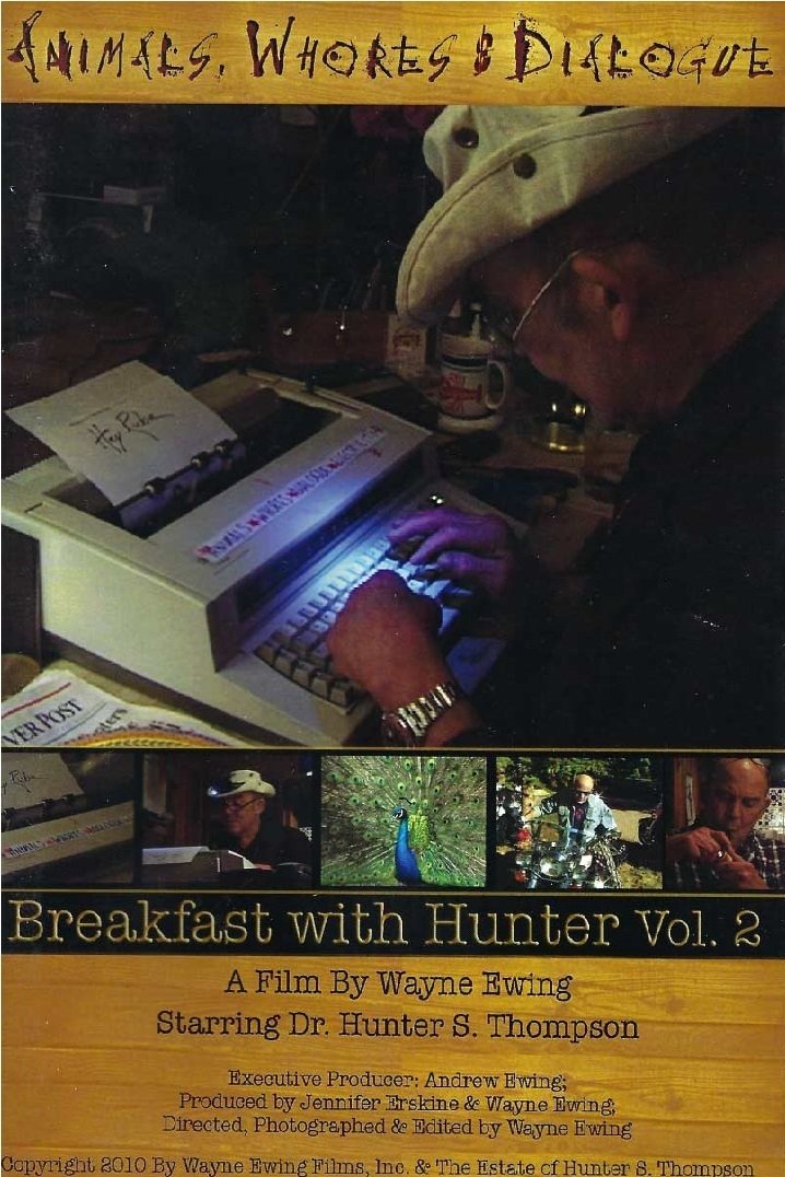 Poster de Animals, Whores & Dialogue: Breakfast with Hunter Vol. 2