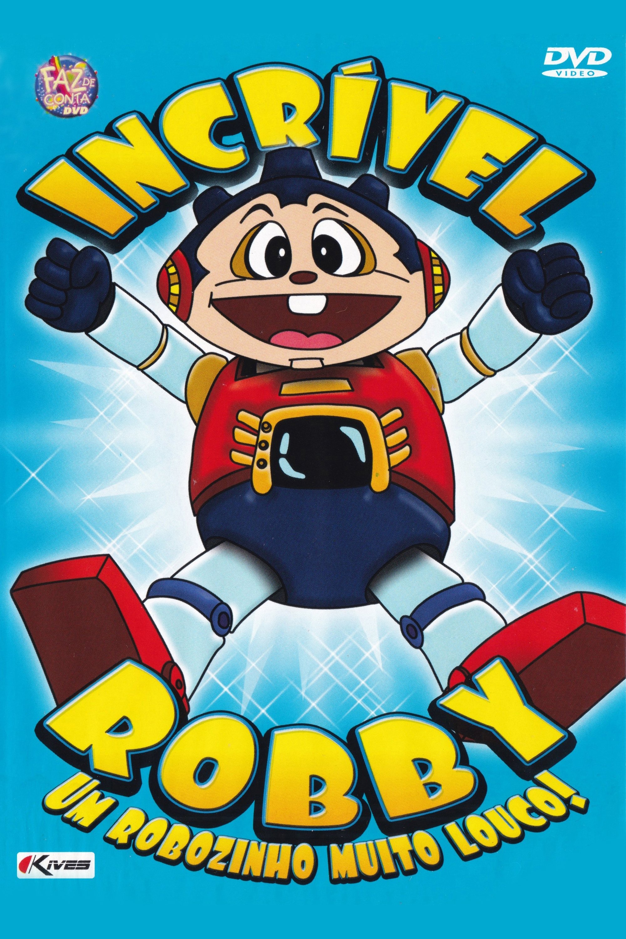 Poster de Incrível Robby: Um Robozinho Muito Louco
