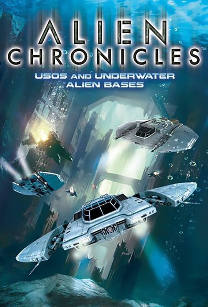 Poster de Alien Chronicles: USOs and Under Water Alien Bases