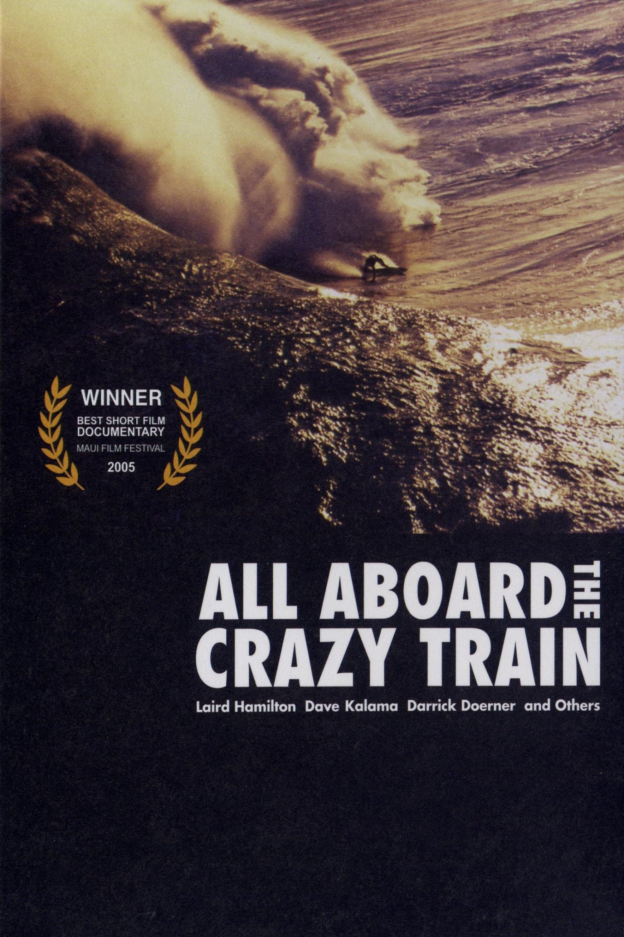 Poster de All Aboard the Crazy Train