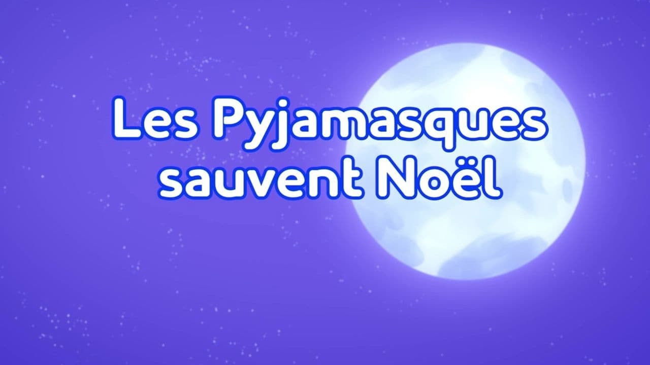 The PJ Masks Save Christmas Pt. 1