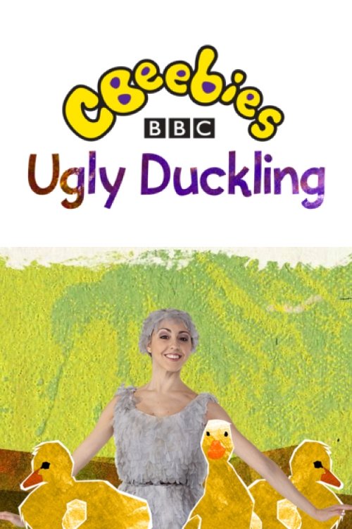 Poster de CBeebies Presents: The Ugly Duckling - A CBeebies Ballet