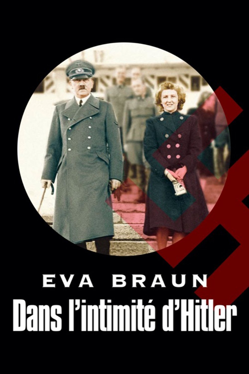 Poster de Eva Braun, dans l'intimité d'Hitler