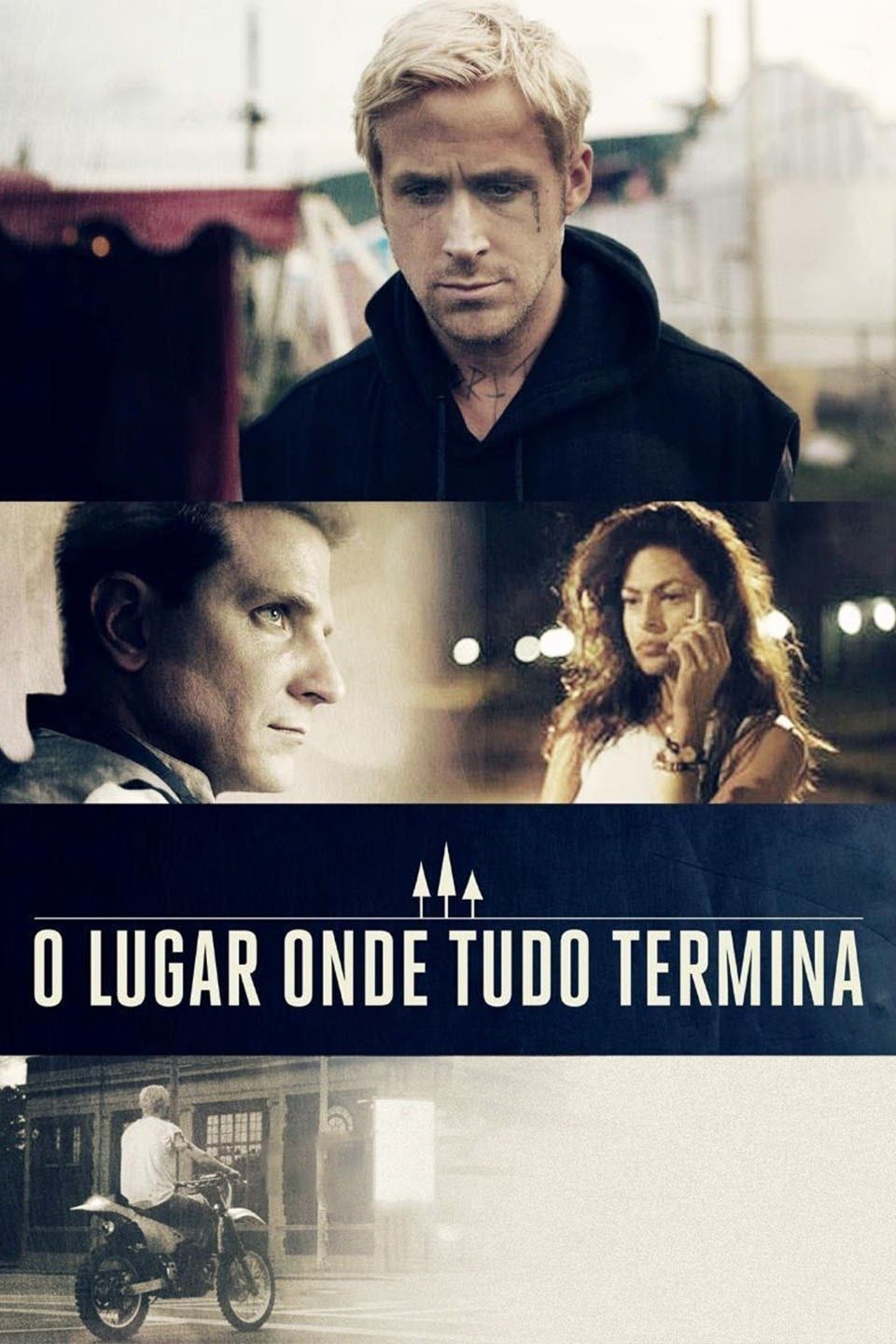 Poster de O Lugar Onde Tudo Termina