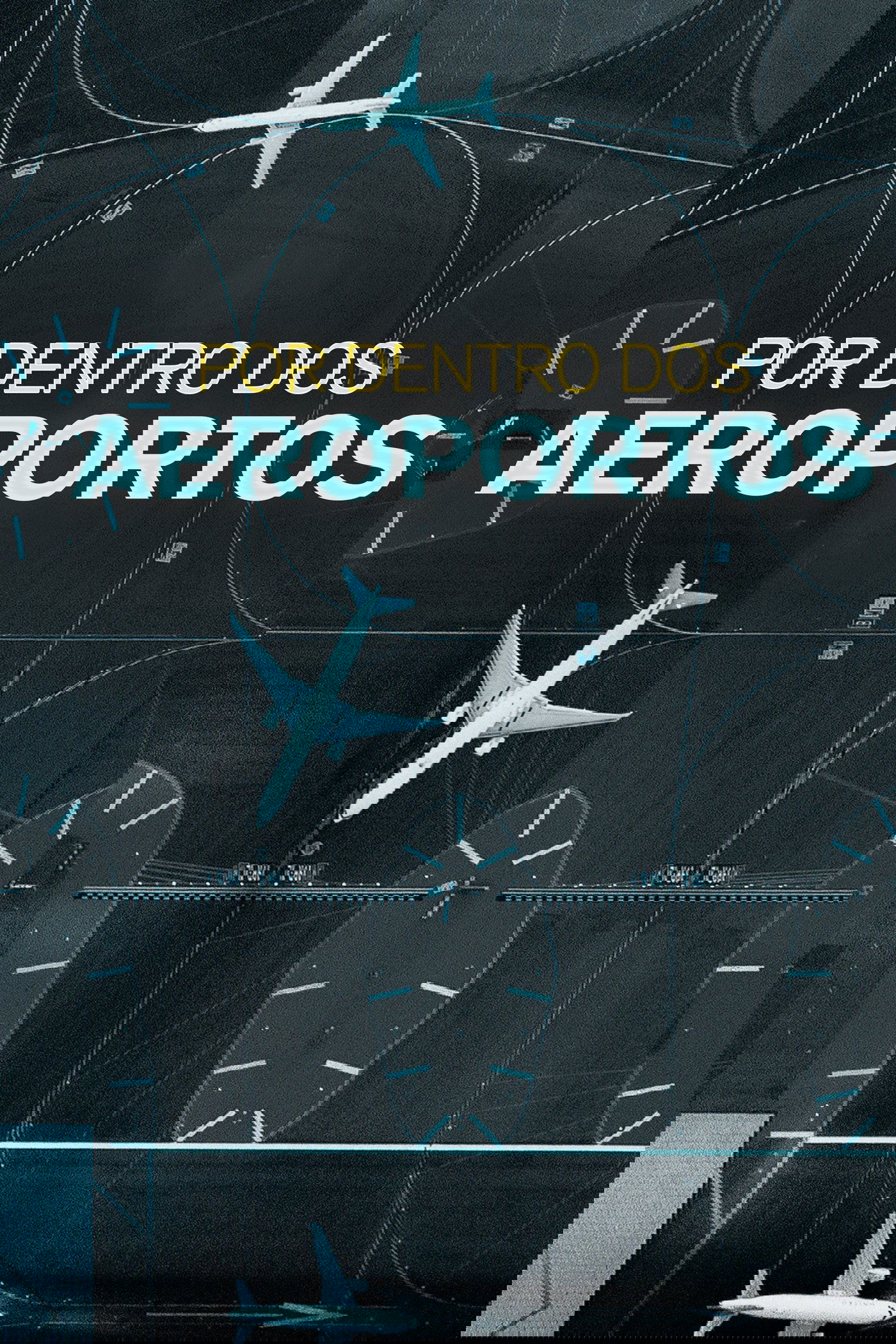 Poster de Por Dentro dos Aeroportos