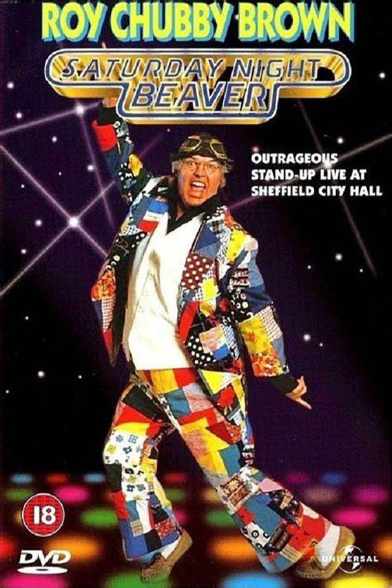 Poster de Roy Chubby Brown: Saturday Night Beaver