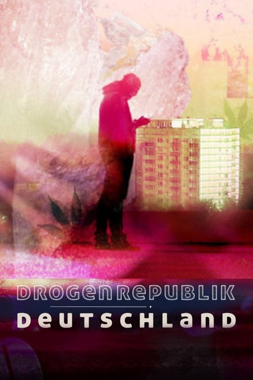 Poster de Drogenrepublik Deutschland