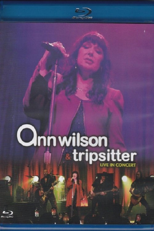 Poster de Ann Wilson & Tripsitter - Live in Concert