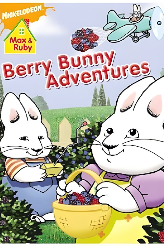 Poster de Max and Ruby - Berry Bunny Adventures