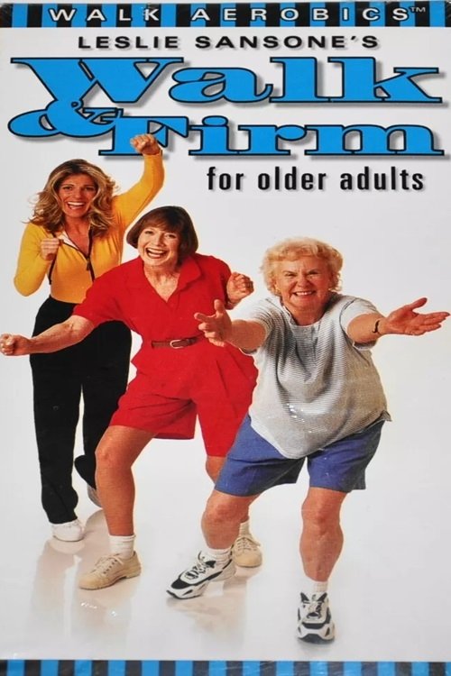 Poster de Leslie Sansone's Walk & Firm for Older Adults