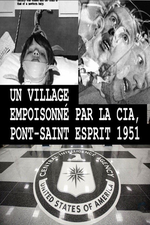 Poster de Un village empoisonné par la CIA ? Pont-Saint-Esprit - 1951