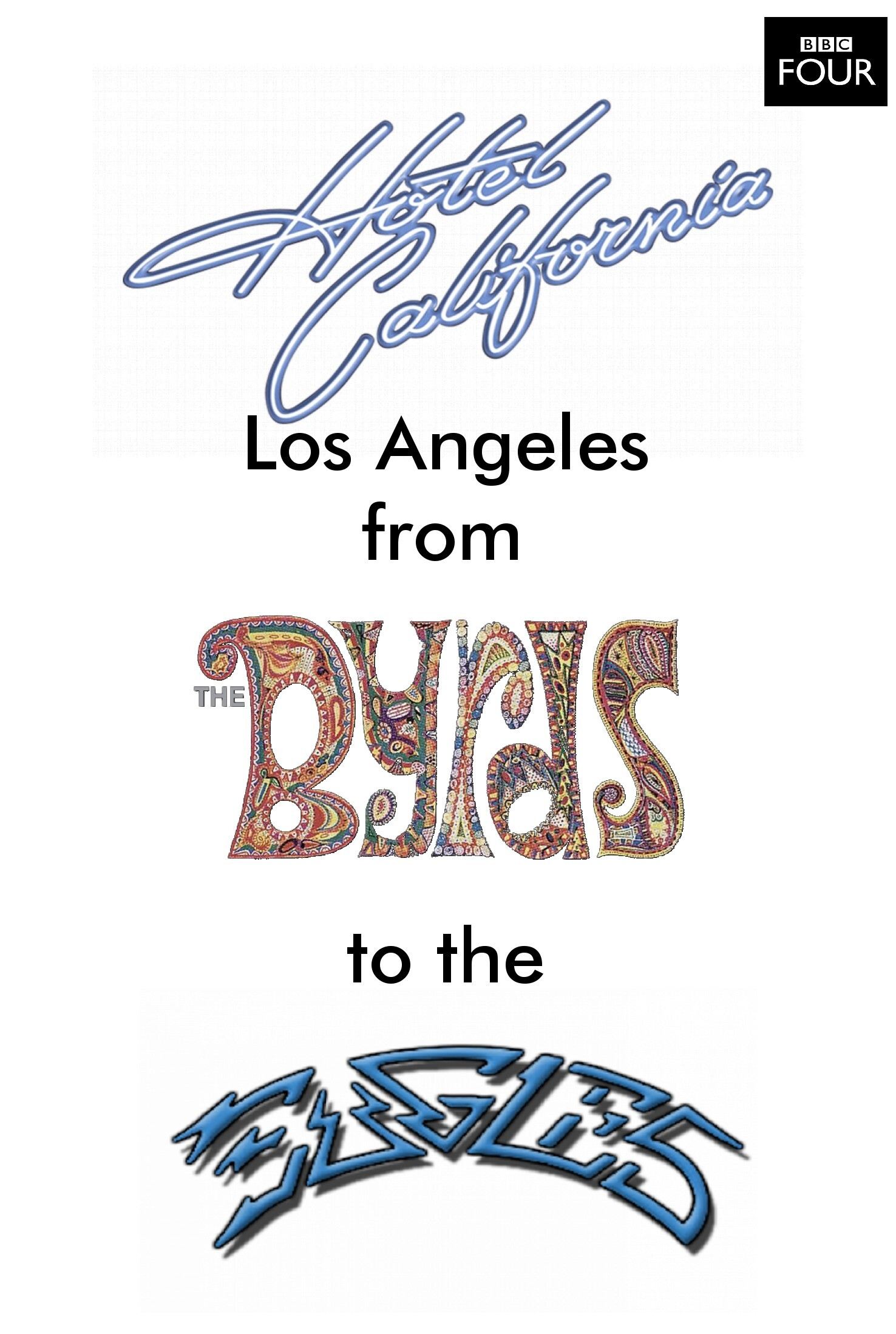 Poster de Hotel California: LA from The Byrds to The Eagles