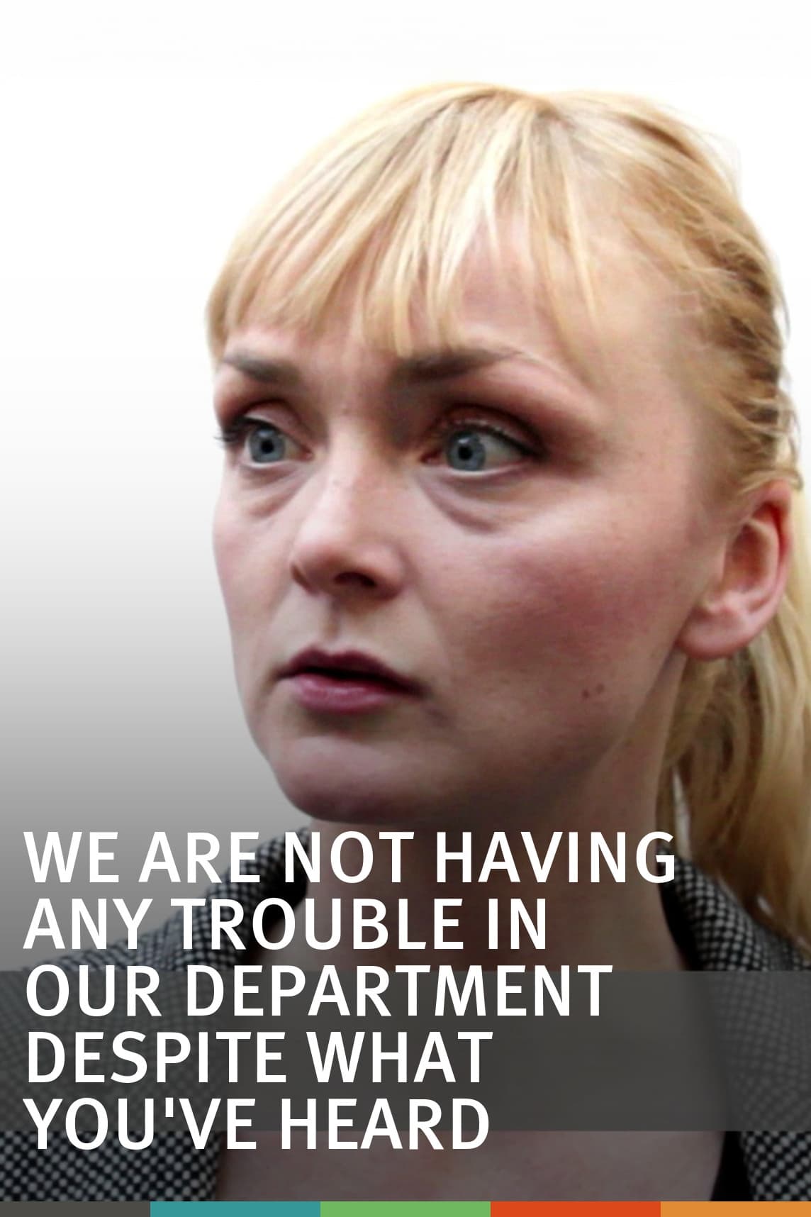 Poster de We are not having any trouble in our department despite what you've heard