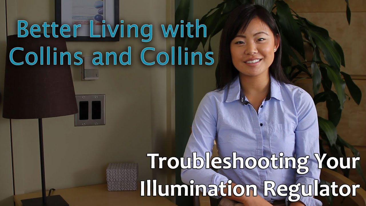 Collins and Collins: Better Living with Collins and Collins - Troubleshooting your Illumination Regulator
