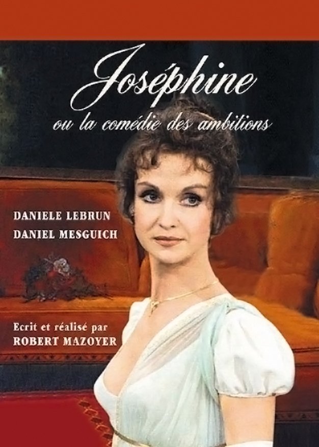 Poster de Joséphine, ou la comédie des ambitions