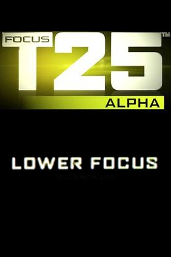 Poster de Focus T25: Alpha - Lower Focus