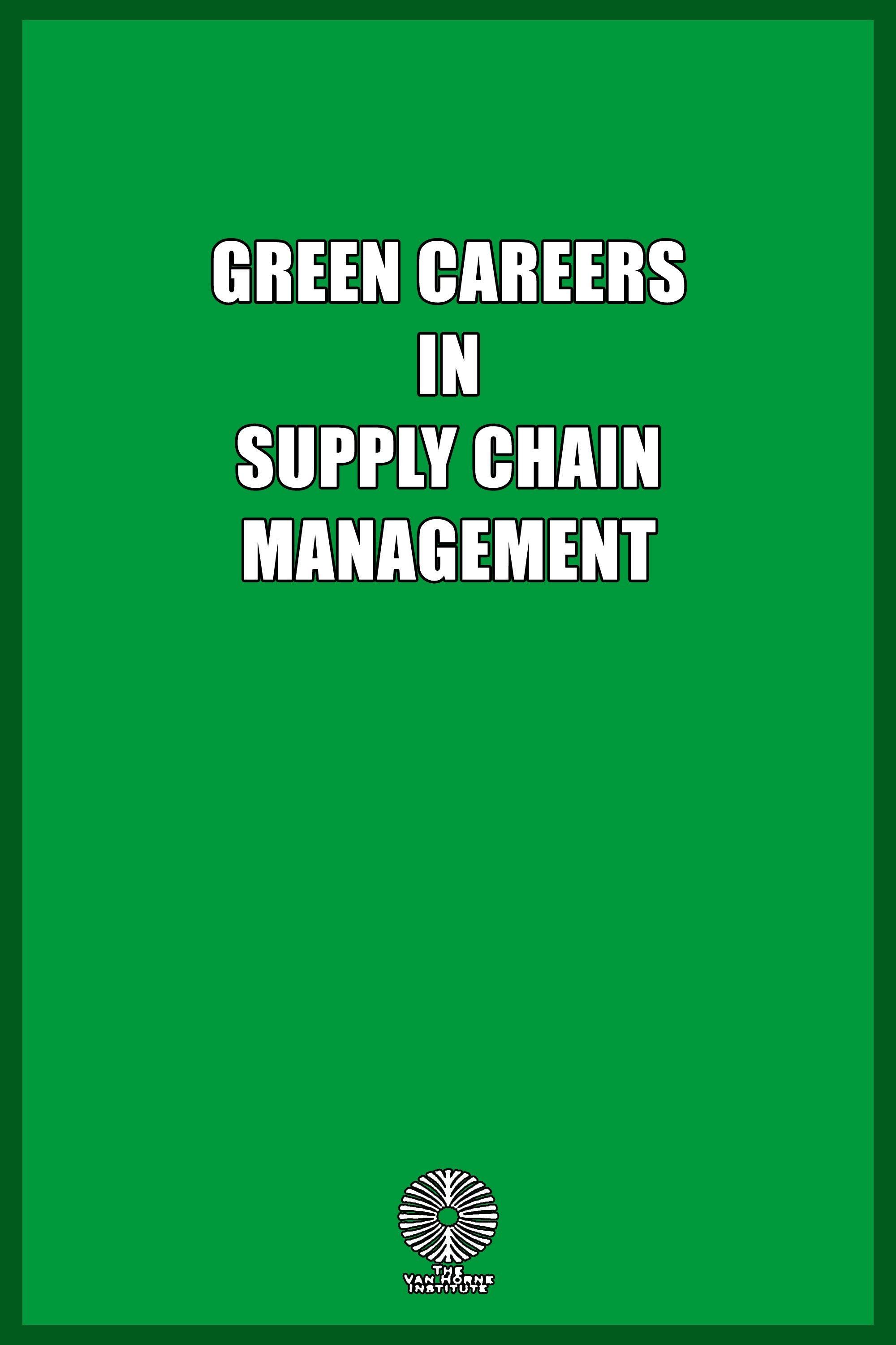 Poster de Green Careers in Supply Chain Management