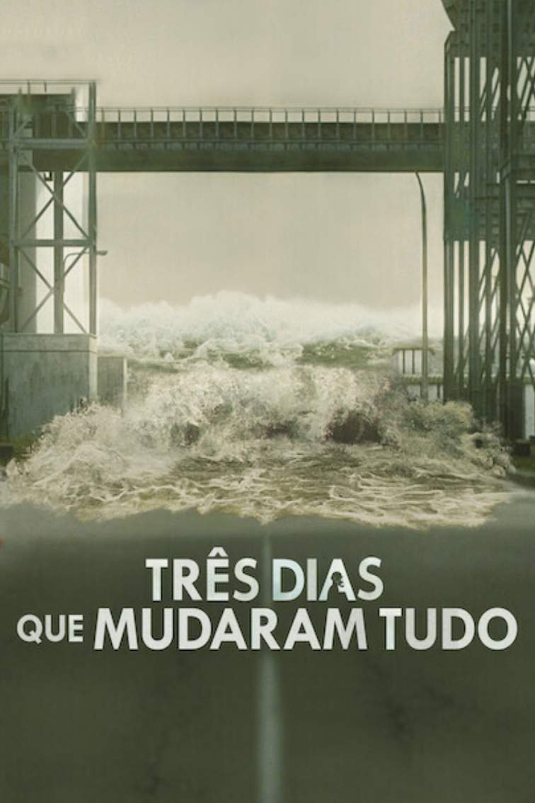 Poster de Três Dias que Mudaram Tudo