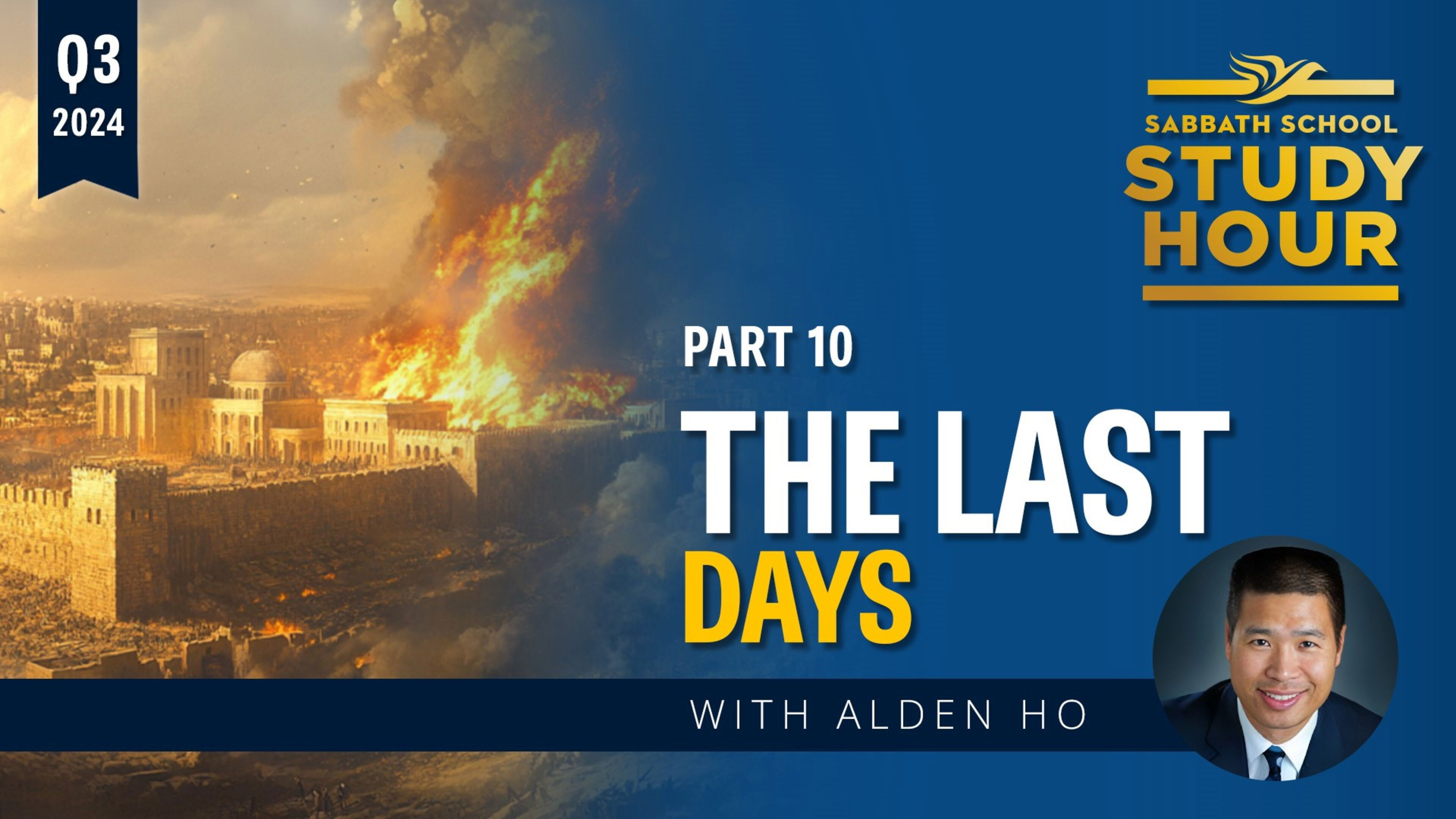 Lesson: 10 - The Last Days