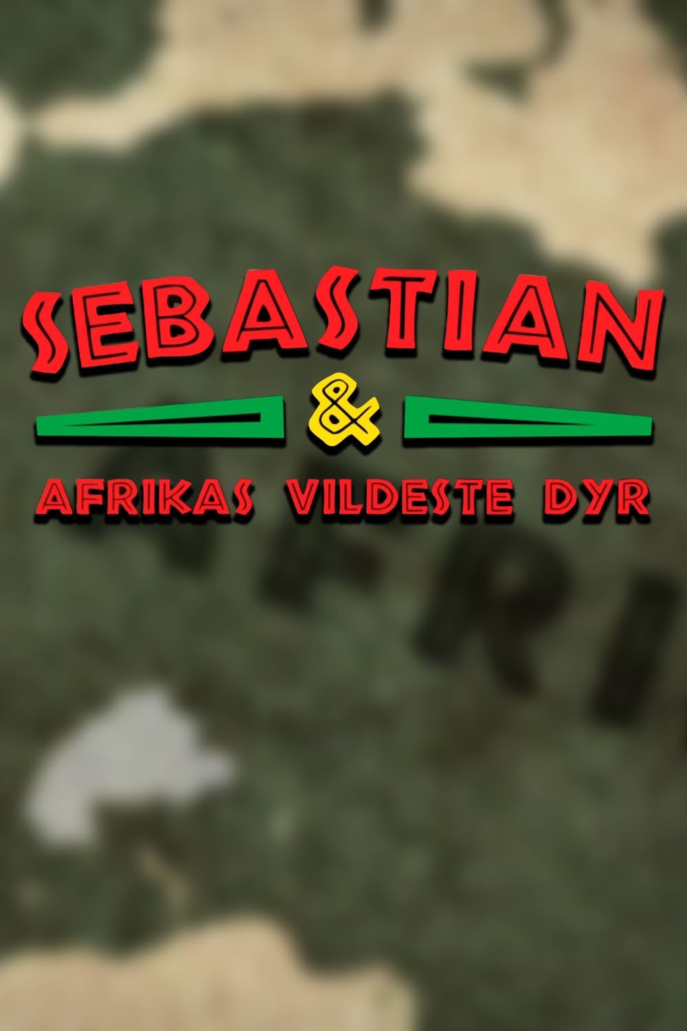 Poster de Sebastian og Afrikas vildeste dyr