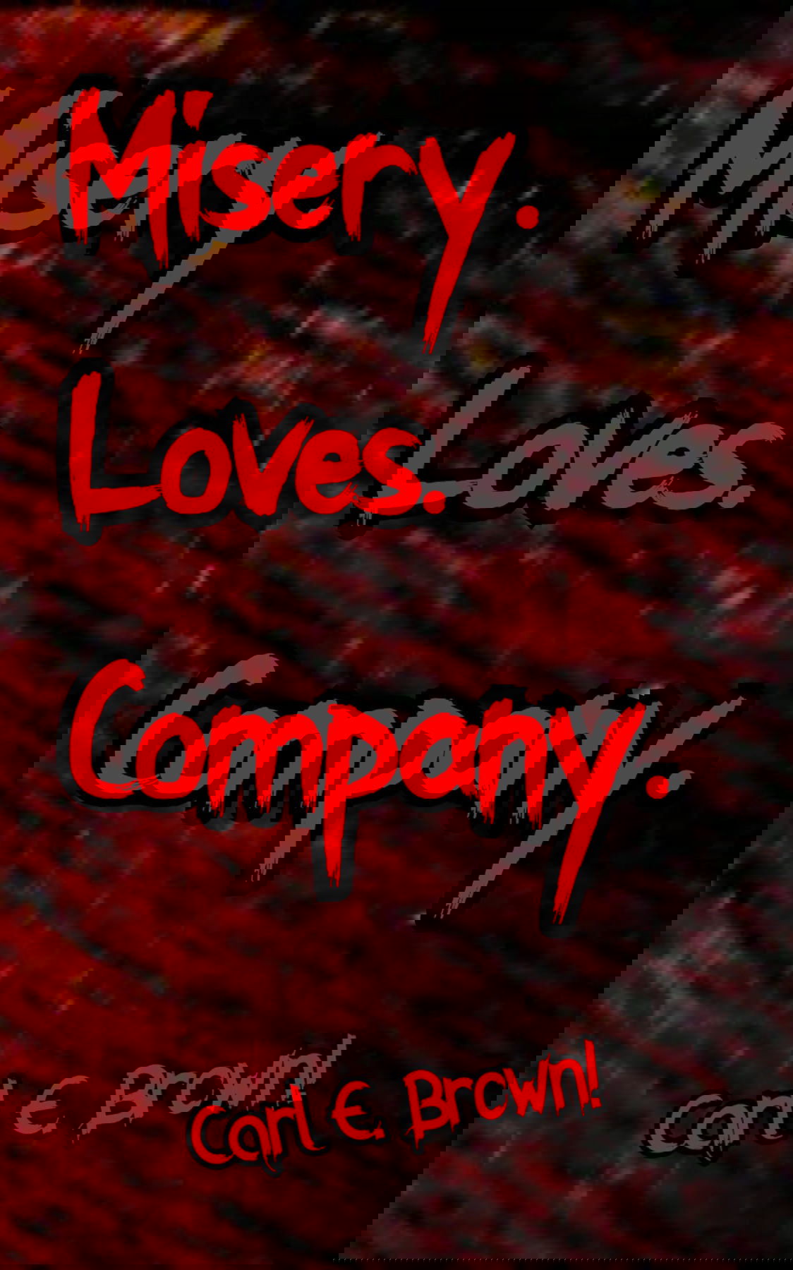 Poster de Misery Loves Company