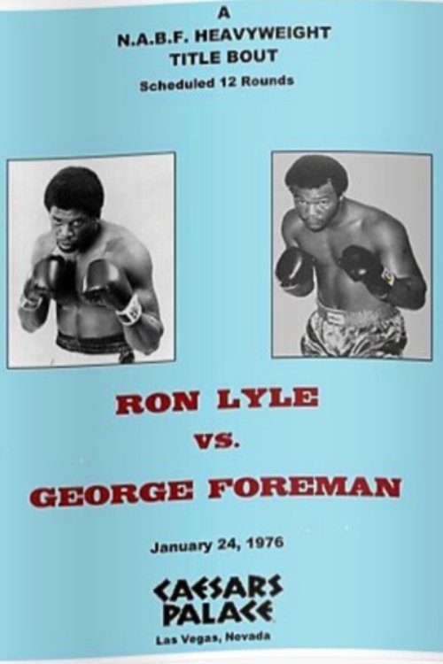 Affiche du film George Foreman vs. Ron Lyle