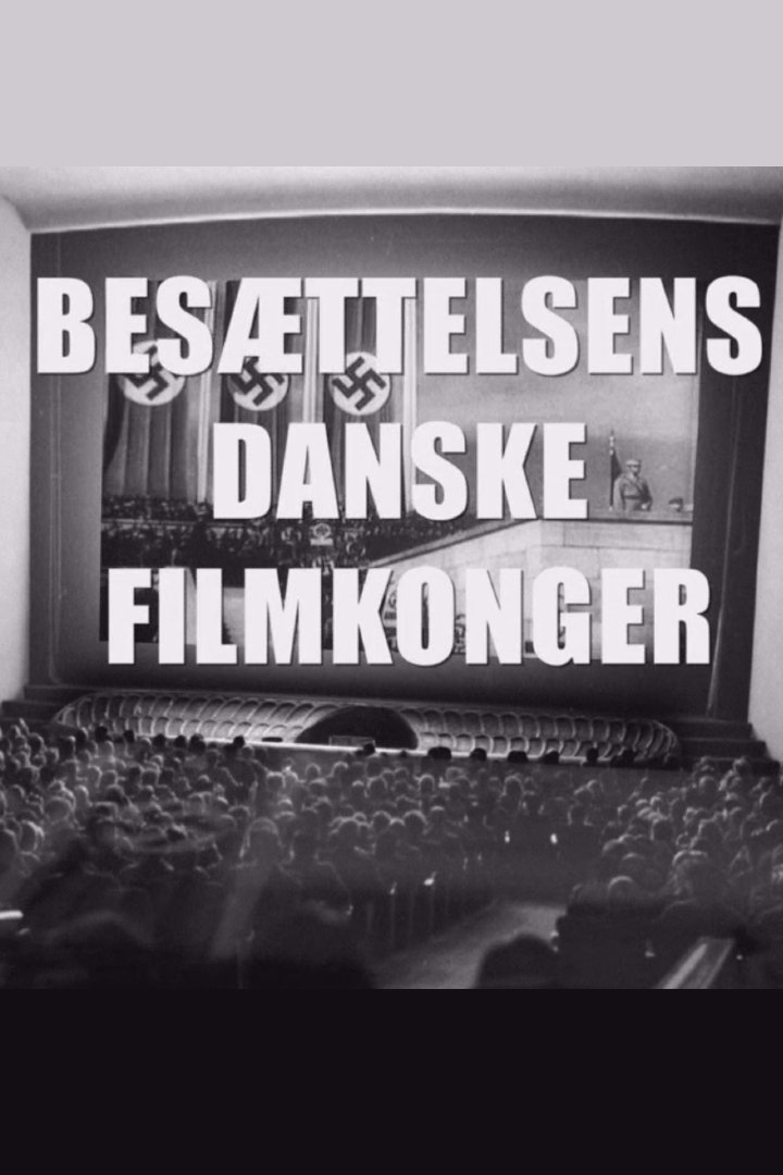 Poster de Besættelsens danske filmkonger