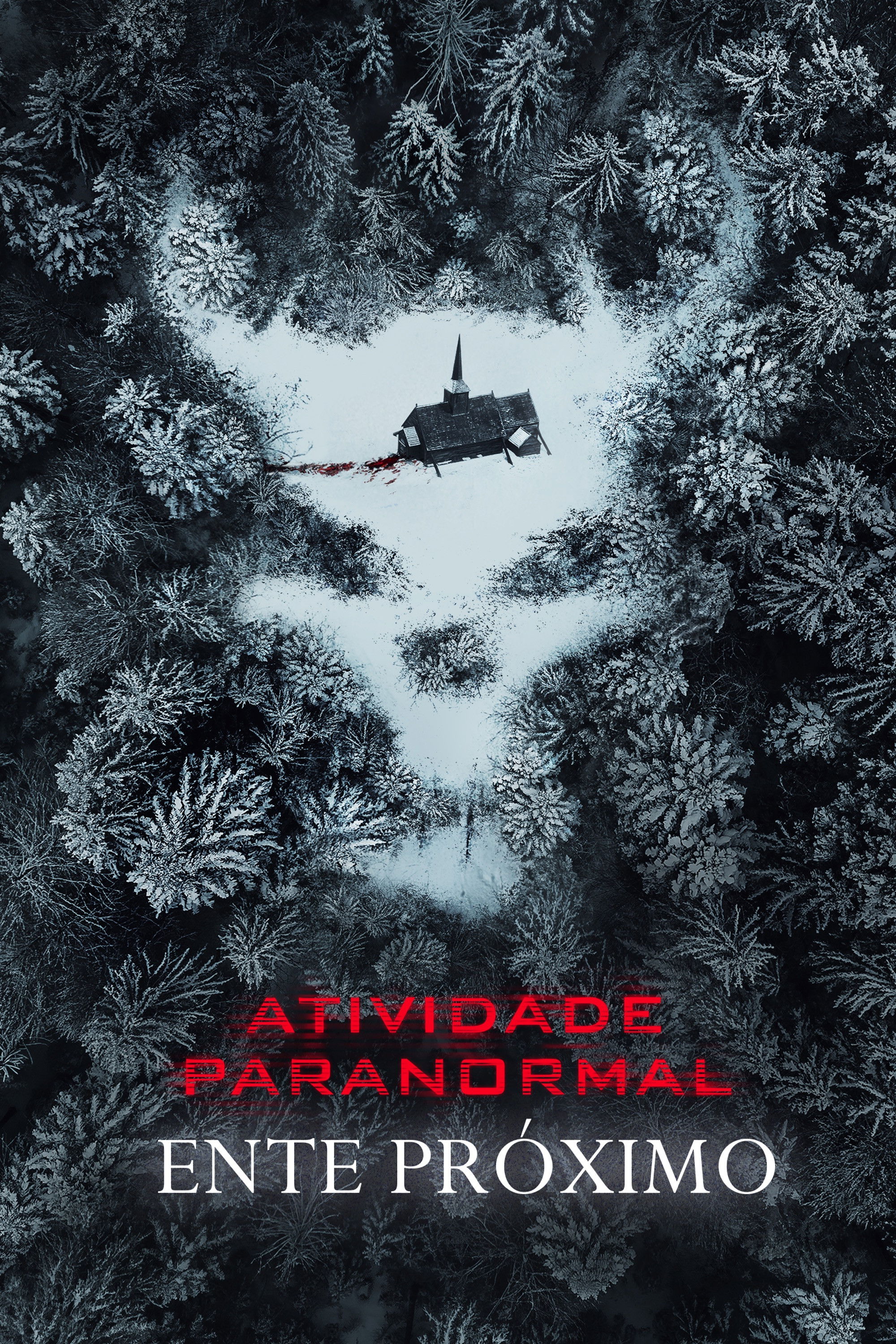 Poster de Atividade Paranormal: Ente Próximo