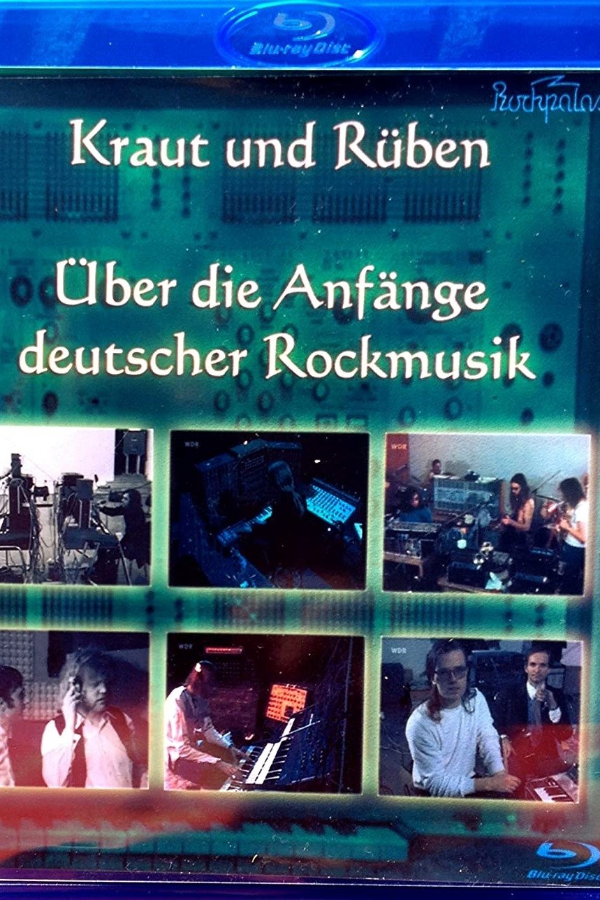 Poster de Kraut & Rüben - Über die Anfänge deutscher Rockmusik