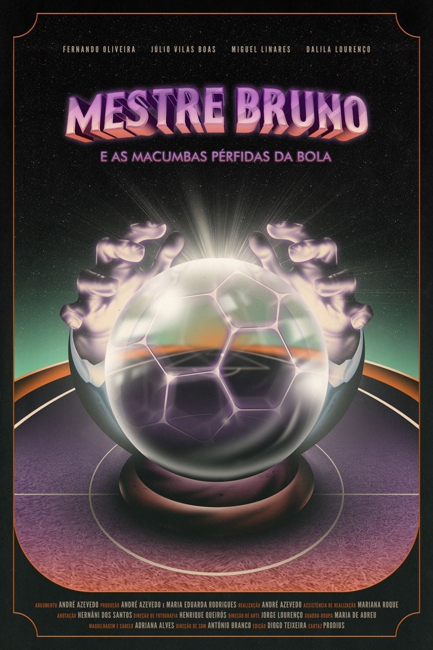 Poster de Mestre Bruno e as Macumbas Pérfidas da Bola