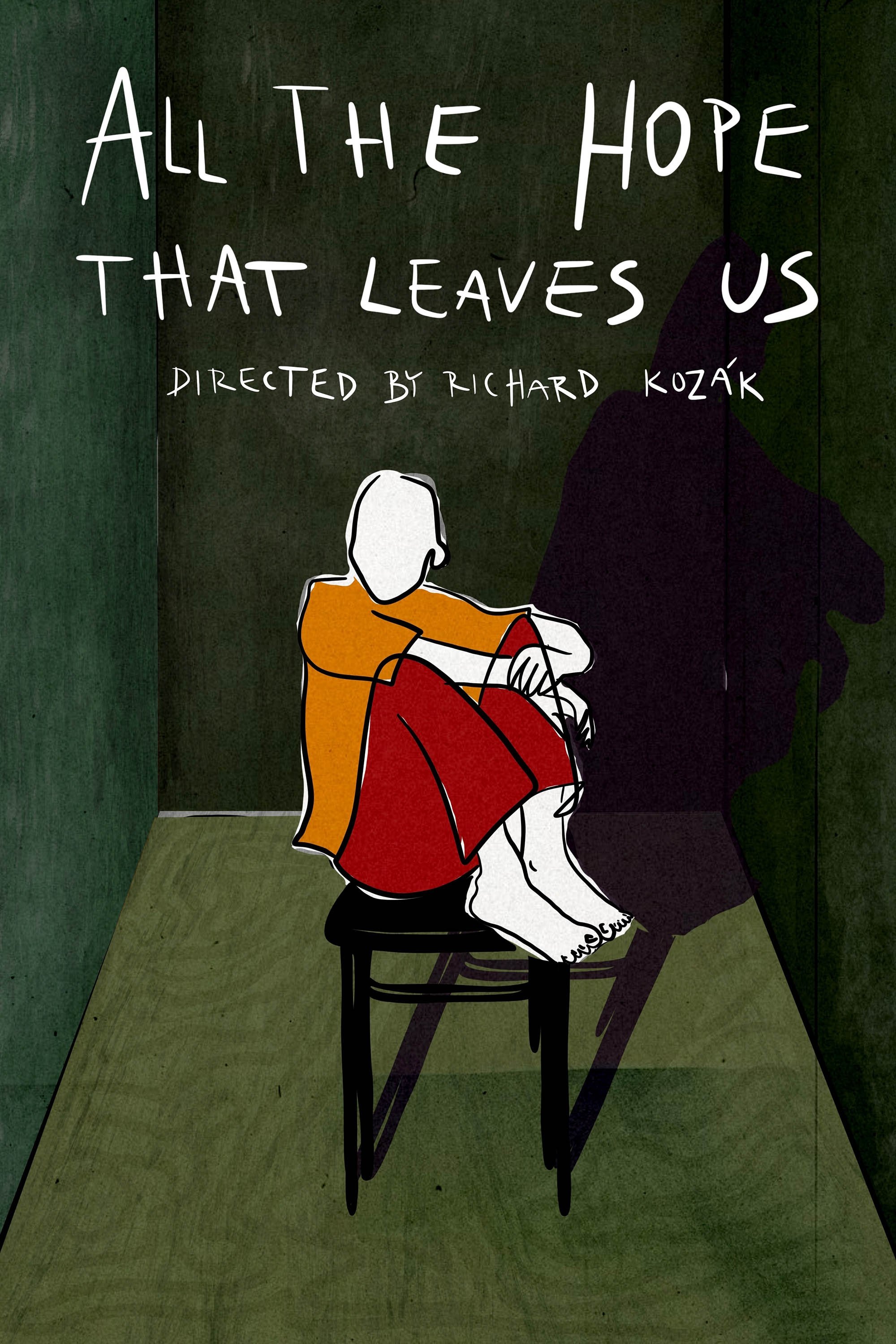 Poster de All the Hope that Leaves Us