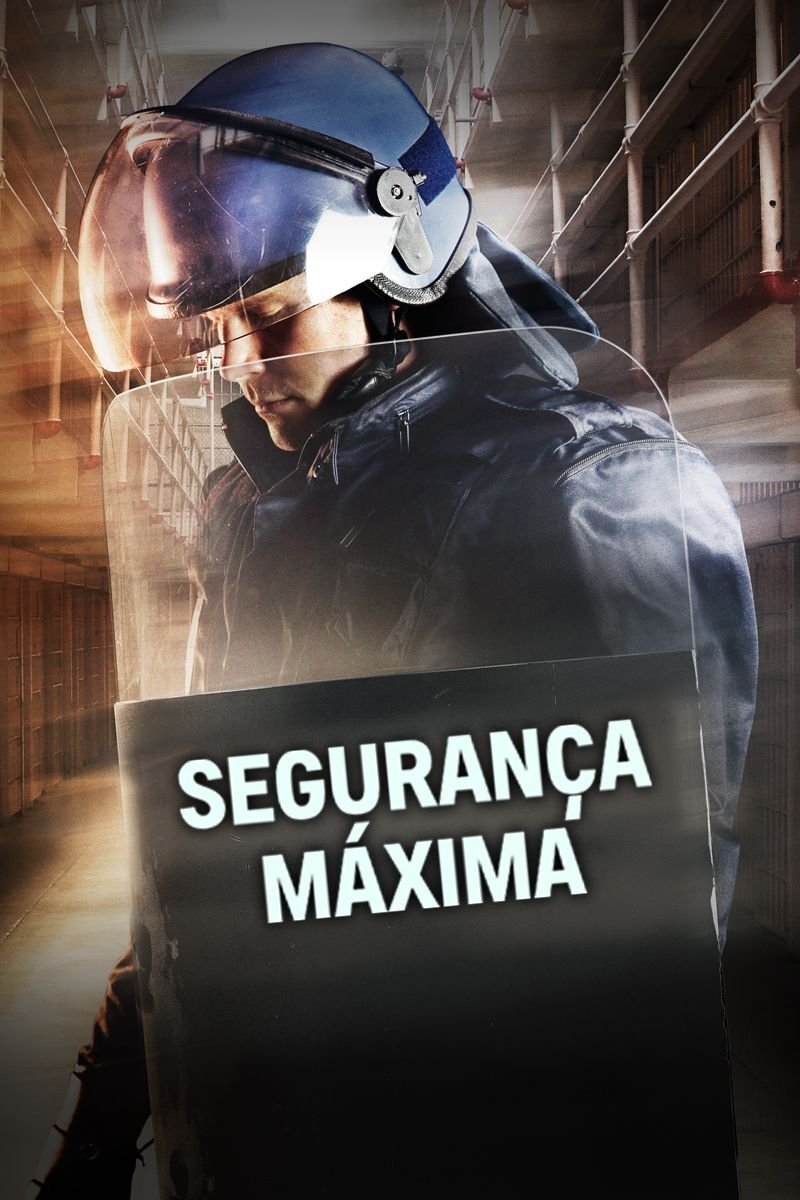 Poster de Segurança Máxima