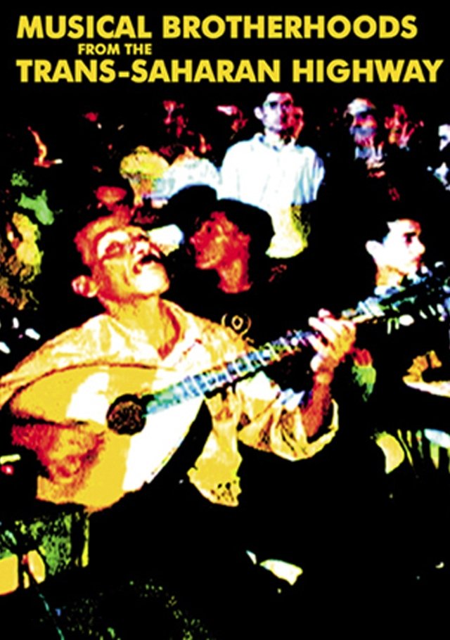 Poster de Musical Brotherhoods From The Trans-Saharan Highway