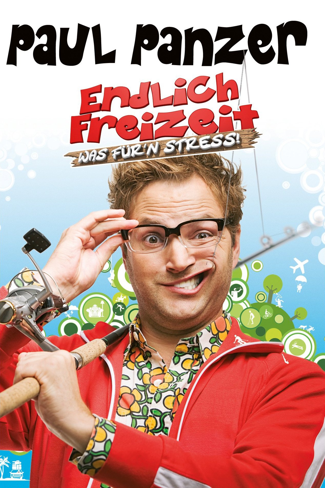 Poster de Paul Panzer - Endlich Freizeit (Was für'n Stress)