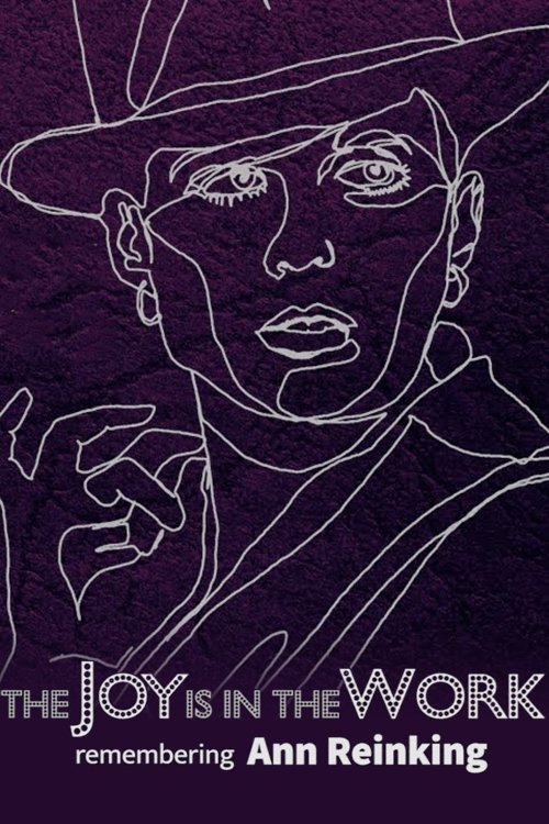 Poster de The Joy is in the Work: Remembering Ann Reinking