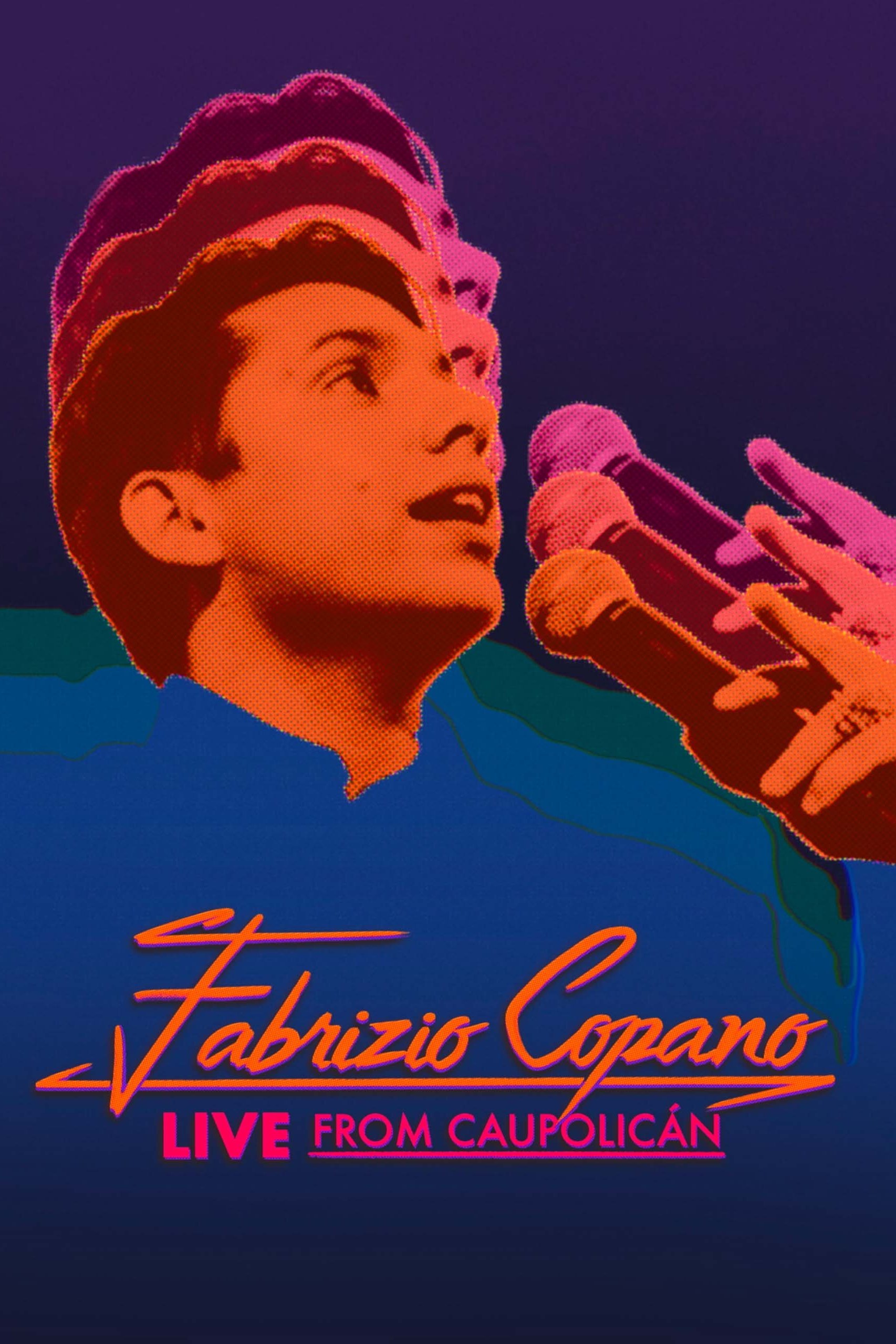 Poster de Fabrizio Copano: Live From Caupolicán