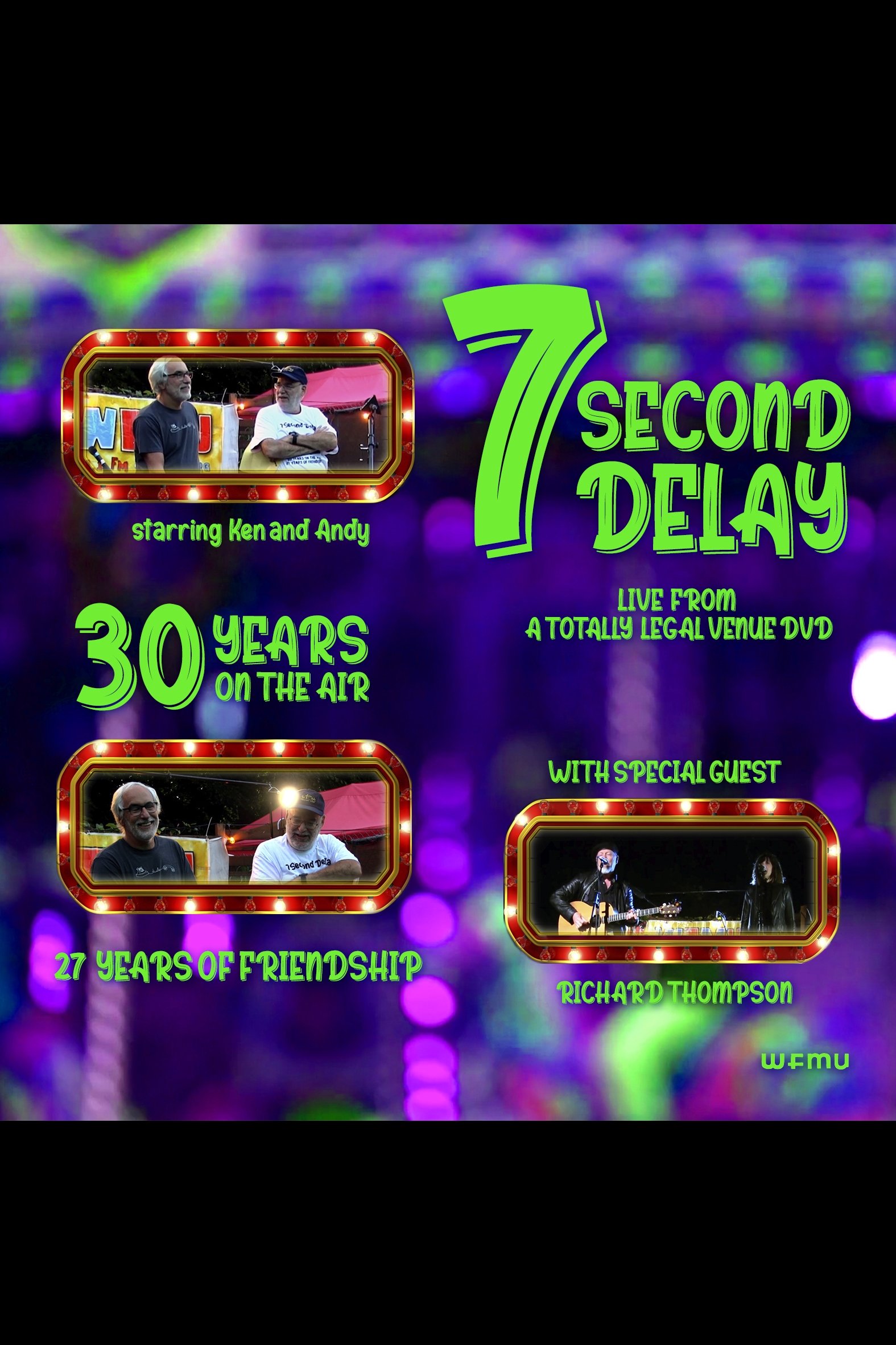 Poster de 7 Second Delay: Live From A Totally Legal Venue