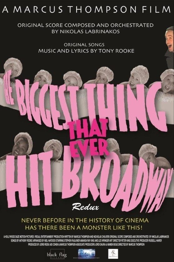 Poster de The Biggest Thing That Ever Hit Broadway: Redux