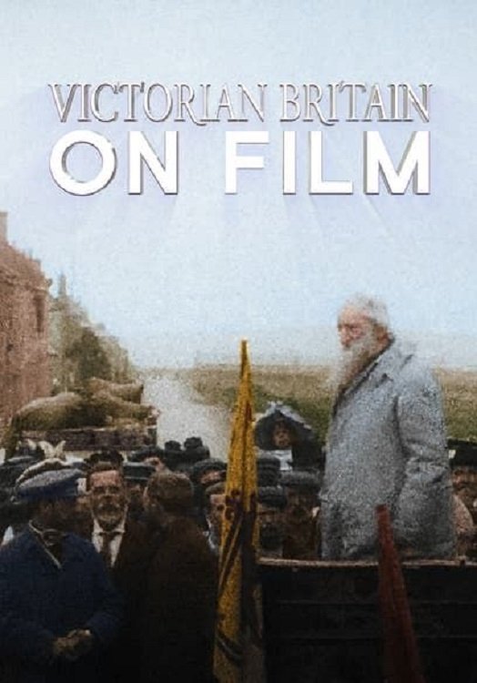 Affiche du film Victorian Britain on Film