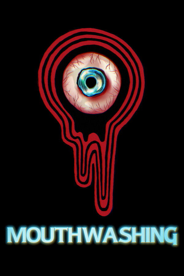 Mouthwashing : The Film