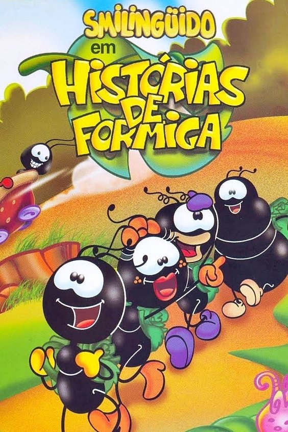 Poster de Smilinguido em Histórias de Formiga